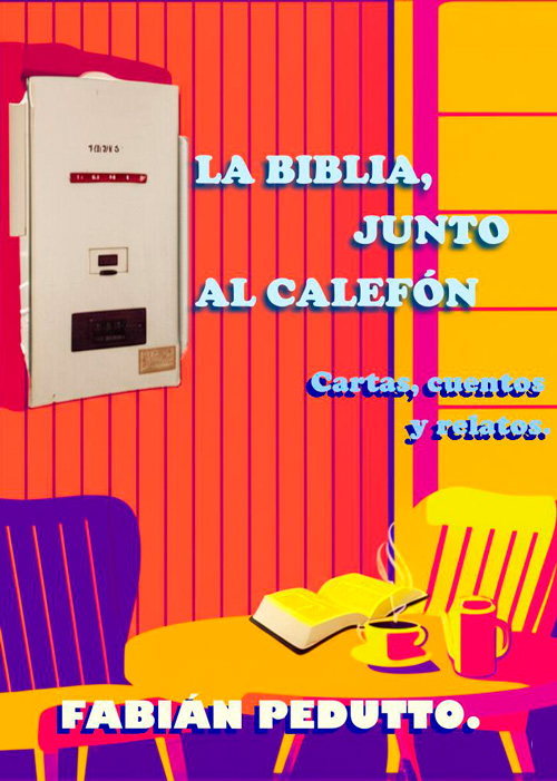 La Biblia junto al calefón